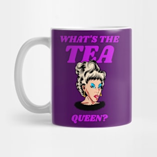 What's the Tea Queen? Mug